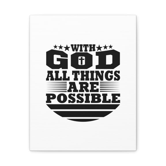 Scripture Walls All Things Are Possible Genesis 18:14 Christian Wall Art Bible Verse Print Ready to Hang Unframed
