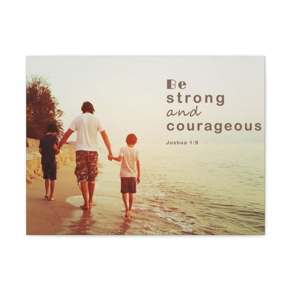 Scripture Walls Be Strong And Courageous Joshua 1:9 Bible Verse Canvas Christian Wall Art Bible Verse Print Ready To Hang Unframed