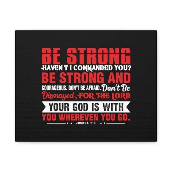 Scripture Walls Be Strong Red Joshua 1:9 Christian Wall Art Bible Verse Print Ready to Hang Unframed