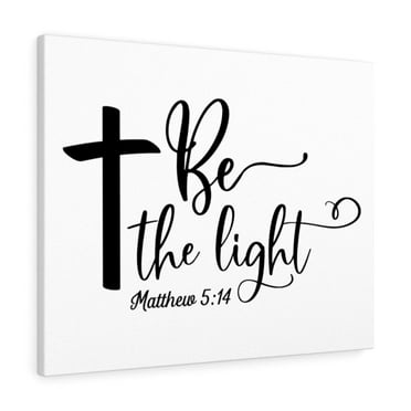 Scripture Walls  Be The Light Matthew 5:14 Cross Bible Verse Canvas Christian Wall Art Ready to Hang Unframed