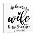 thumbnail image 1 of Scripture Walls  Became His Wife Genesis 24:67 Bible Verse Canvas Christian Wall Art Ready to Hang Unframed, 1 of 12