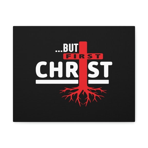 Scripture Walls But First Christ Matthew 6:33 Red Roots Christian Wall Art Bible Verse Print Ready to Hang Unframed