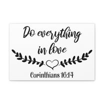 Scripture Walls Do Everything In Love Corinthians 16:14 Bible Verse Canvas Christian Wall Art Ready To Hang Unframed