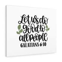 Scripture Walls  Do Good Galatians 6:10 Bible Verse Canvas Christian Wall Art Ready to Hang Unframed