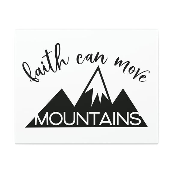 Scripture Walls Faith Can Move Mountains Matthew 17:20 Christian Wall Art Print Ready to Hang Unframed