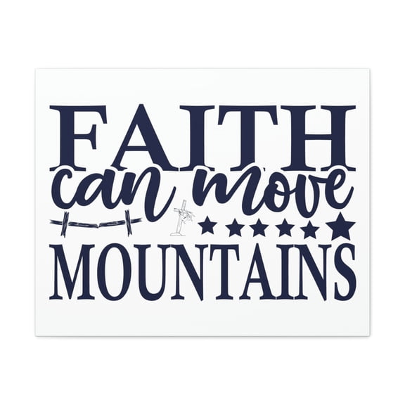 Scripture Walls Faith Can Move Mountains Matthew 17:21 Christian Wall Art Print Ready to Hang Unframed