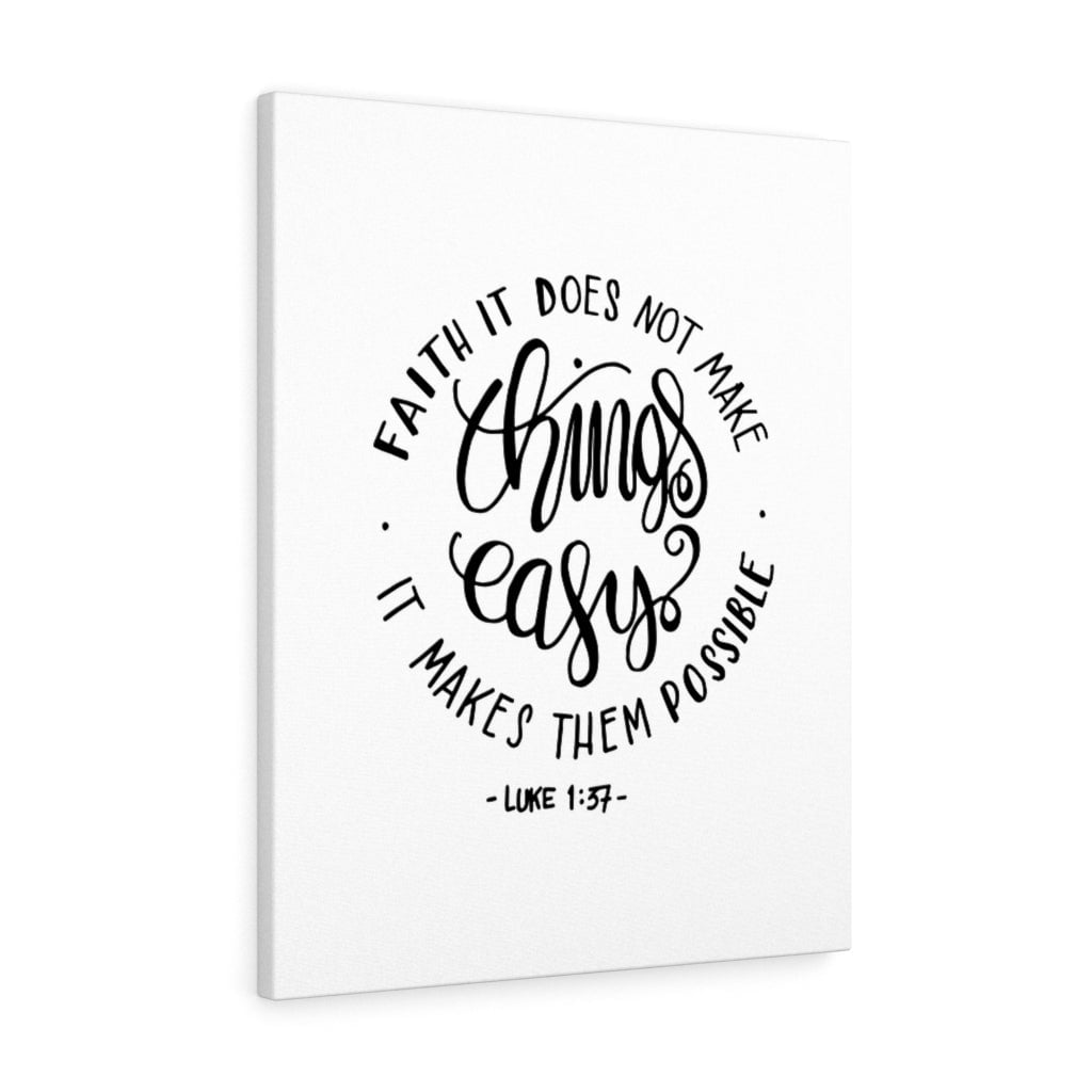 Scripture Walls Luke 1:37 Faith Makes it Possible Bible Verse Canvas ...