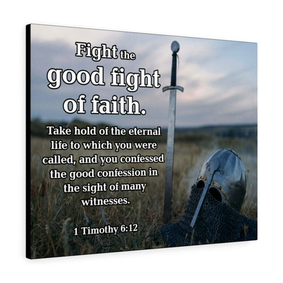 Scripture Walls Fight the Good Fight of Faith 1 Timothy 6:12 Sword Wall Art Christian Home Decor Unframed