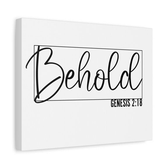 Scripture Walls Genesis 2:18 Behold Bible Verse Canvas Christian Wall Art Ready to Hang Unframed