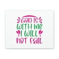 thumbnail image 1 of Scripture Walls God Is With Me, I Will Not Fail Psalm 46:5 Christian Wall Art Bible Verse Print Ready to Hang Unframed, 1 of 18