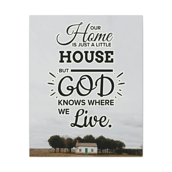 Scripture Walls God Knows Where We Live 2 Corinthians 5:1 Bible Verse Canvas Christian Wall Art Ready to Hang Unframed