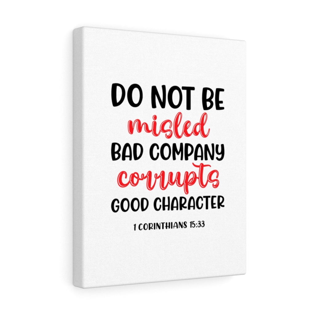 Scripture Walls Good Character 1 Corinthians 15:33 Bible Verse Canvas ...