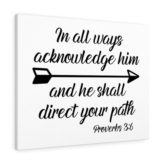 Scripture Walls He Shall Direct Your Path Proverbs 3:6 Bible Verse Canvas Christian Wall Art Ready to Hang Unframed