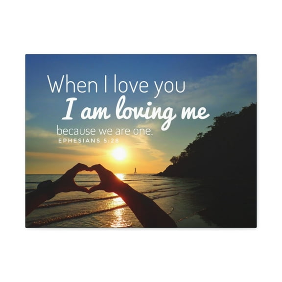 Scripture Walls I Am Loving Me Ephesians 5:28 Bible Verse Canvas Christian Wall Art Ready to Hang Unframed