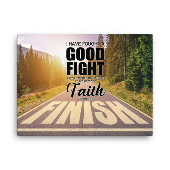 Scripture Walls I Have Fought the Good Fight 2 Timothy 4:7 Christian Wall Decor Bible Art work Ready to Hang Unframed