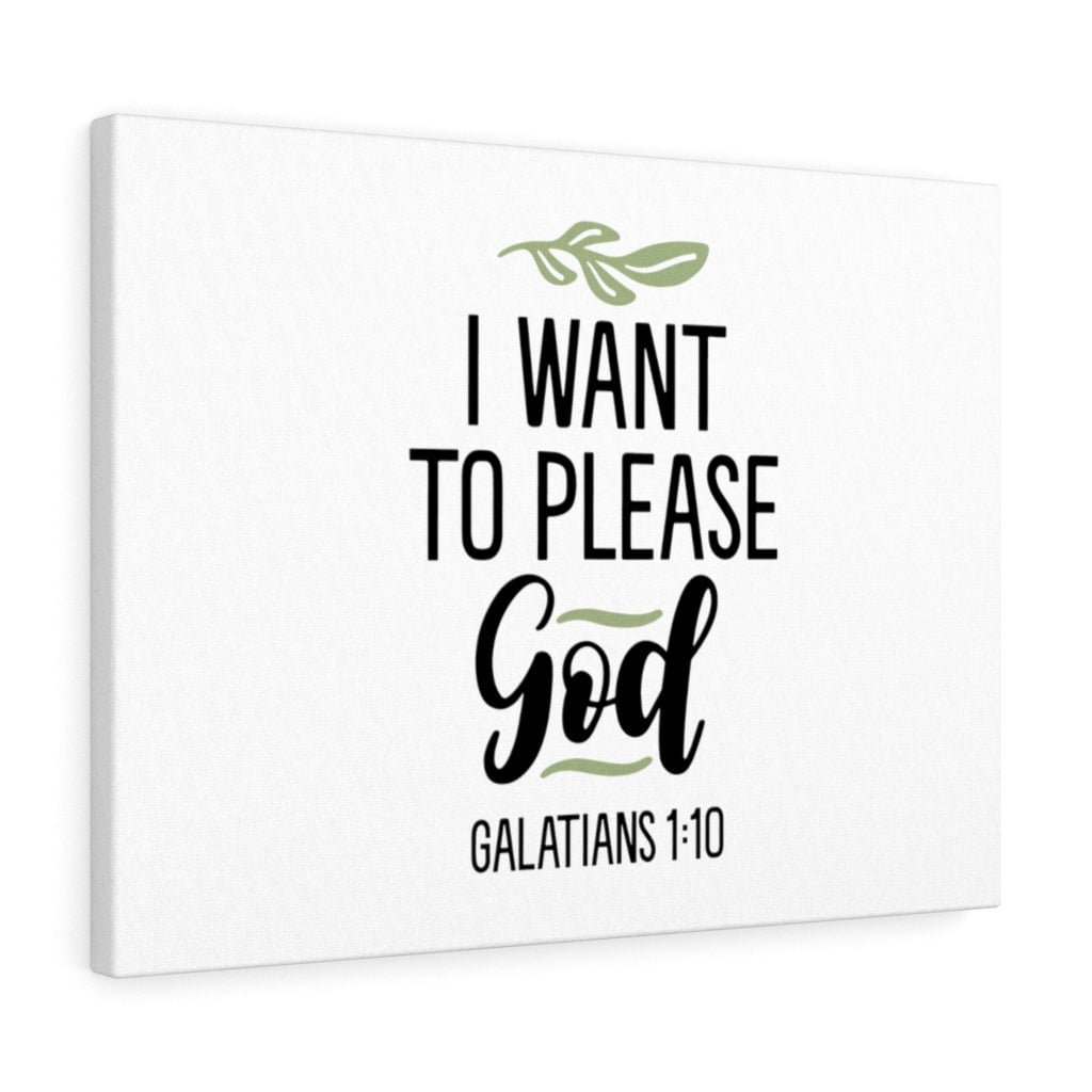 Scripture Walls I Want To Please God Galatians 110 Bible Verse Canvas — free download