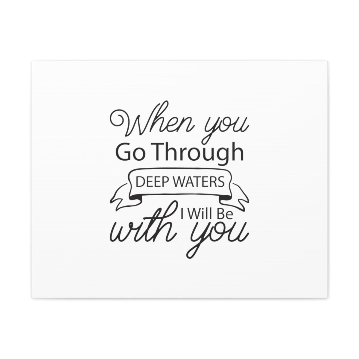 Scripture Walls I Will Be With You Isaiah 43:2 Cursive Christian Wall