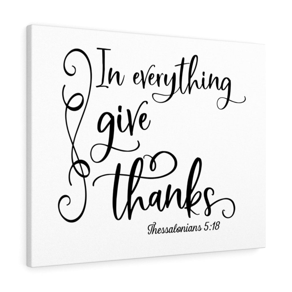 Scripture Walls In Everything Give Thanks Thessalonians 5:18 Bible ...