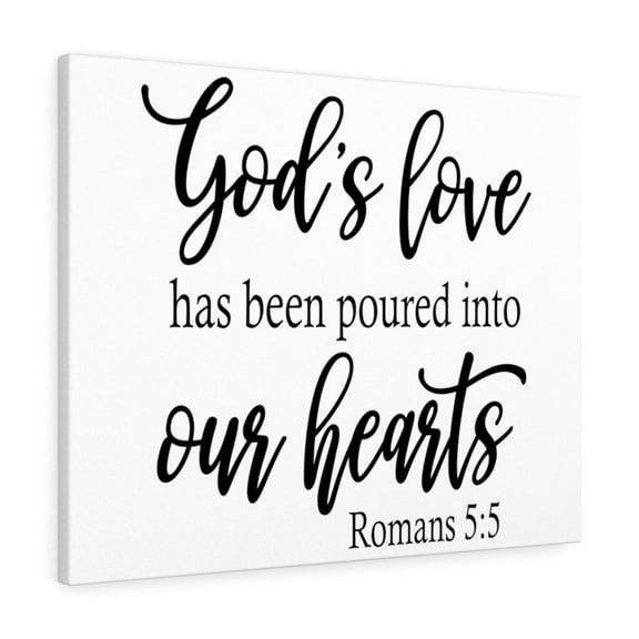 Scripture Walls  Into Our Hearts Romans 5:5 Bible Verse Canvas Christian Wall Art Ready to Hang Unframed