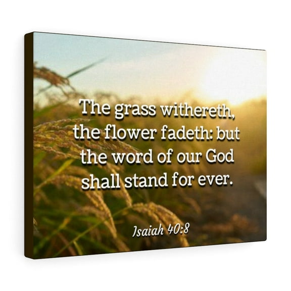 Scripture Walls Isaiah 40:8 Stand For Ever Bible Verse Canvas Christian Wall Art Ready to Hang Unframed