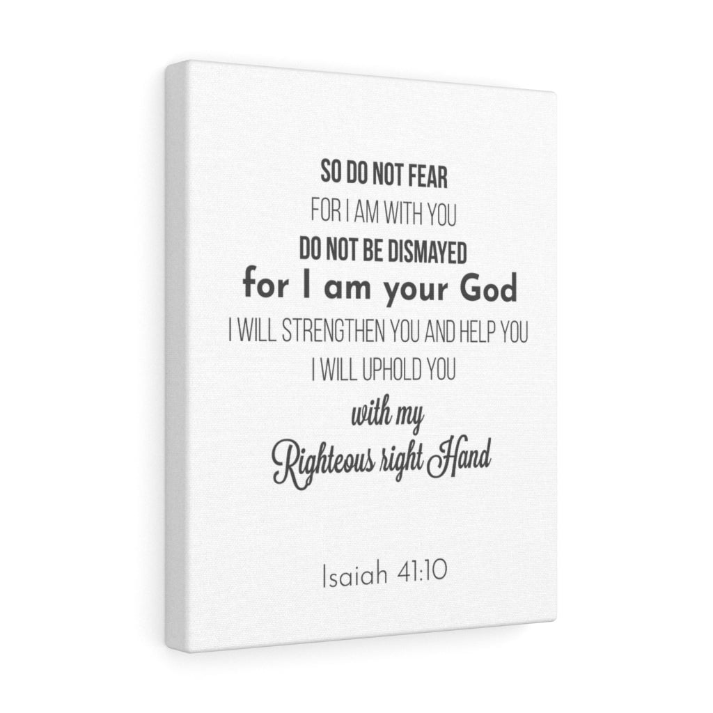 Scripture Walls Isaiah 41:10 I Am Your God Bible Verse Canvas Christian