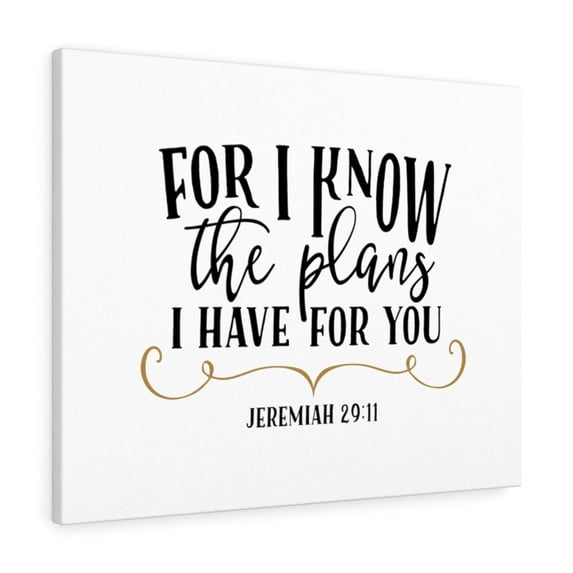 Scripture Walls Jeremiah 29:11 I Have For You Bible Verse Canvas Christian Wall Art Ready to Hang Unframed