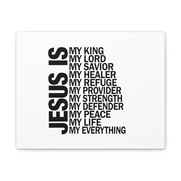Scripture Walls Jesus Is My Everything Ephesians 4:6 Christian Wall Art Bible Verse Print Ready to Hang Unframed