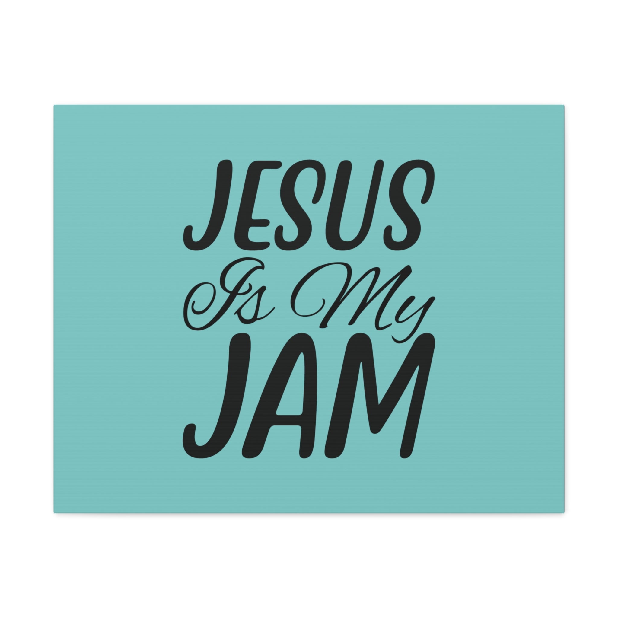 Scripture Walls Jesus Is My Jam Light Blue John 1514 Bible Canvas