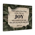 thumbnail image 1 of Scripture Walls John 15:11 Joy Scripture Bible Verse Canvas Christian Wall Art Ready to Hang Unframed, 1 of 7