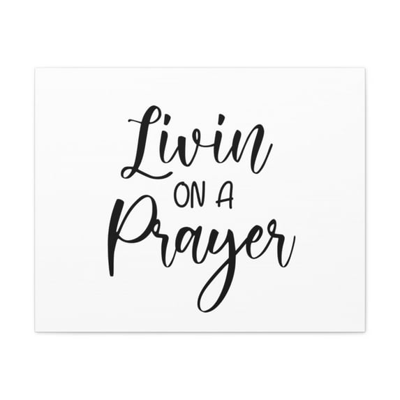 Scripture Walls Livin On A Prayer Romans 12:12 Christian Wall Art Print Ready to Hang Unframed
