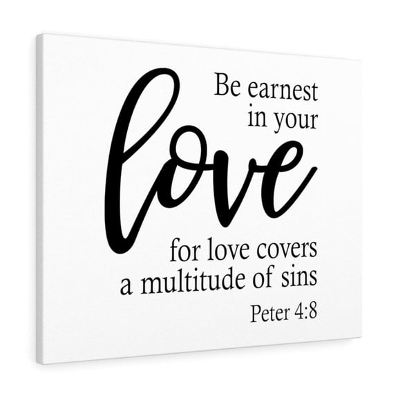 Scripture Walls  Love For Love Peter 4:8 Bible Verse Canvas Christian Wall Art Ready to Hang Unframed