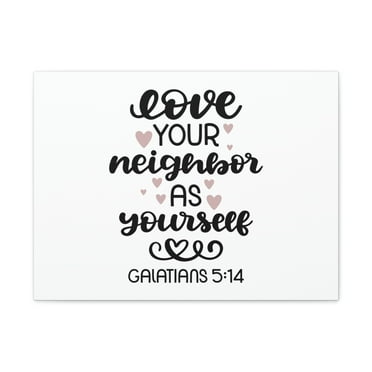 Scripture Walls Love Your Neighbor Galatians 5:14 Hearts Christian Wall Art Bible Verse Print Ready to Hang Unframed