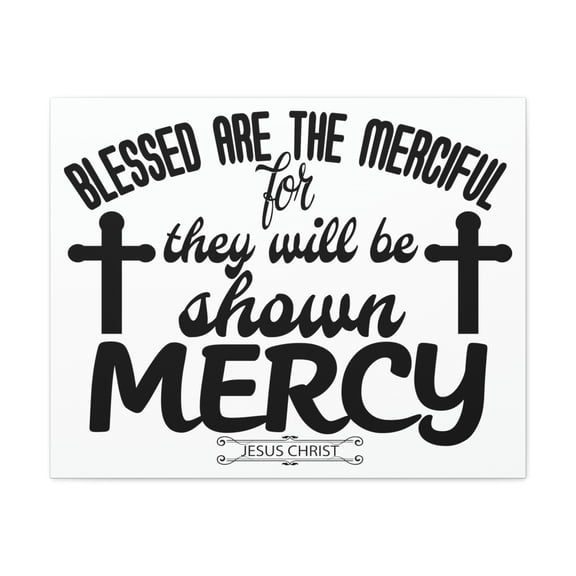 Scripture Walls Merciful Matthew 5:7 Christian Wall Art Print Ready to Hang Unframed