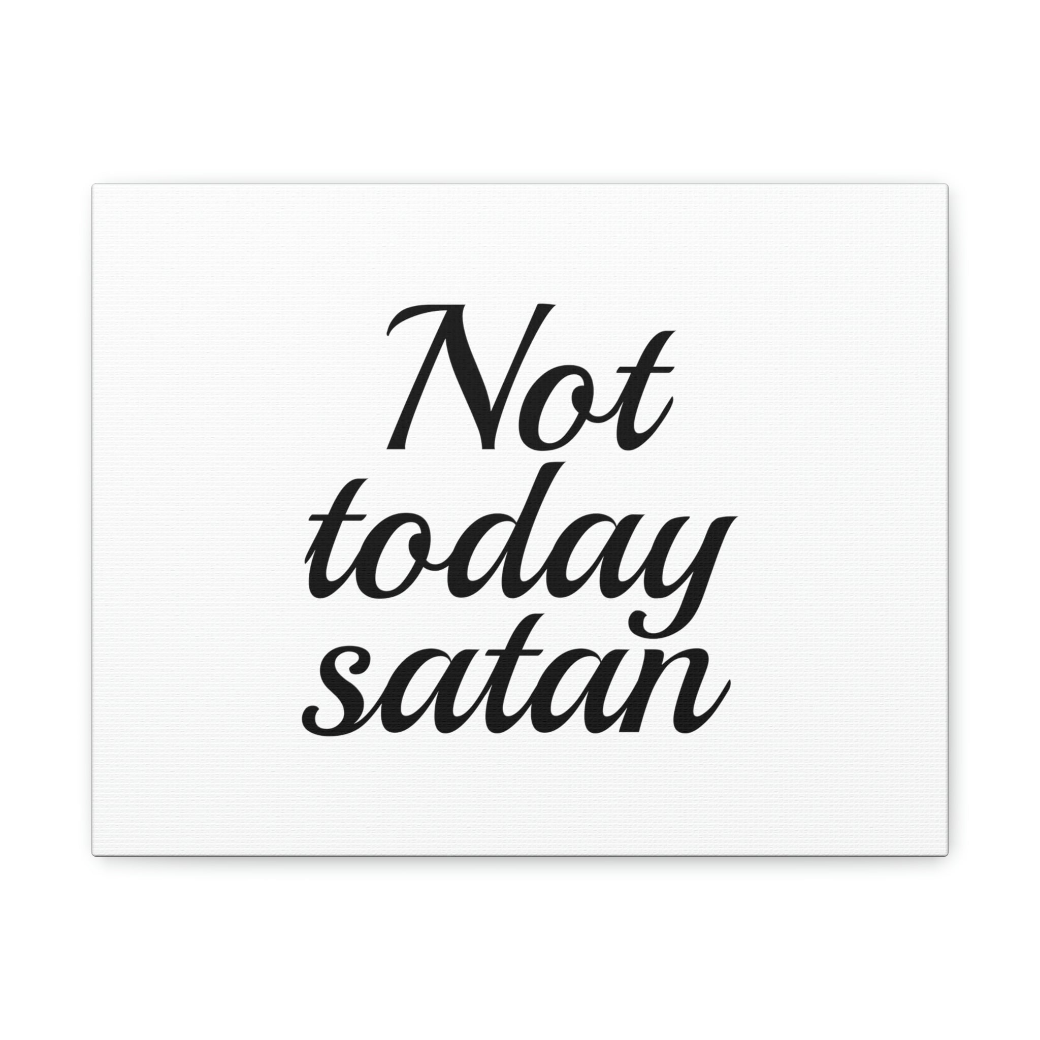 Scripture Walls Not Today Satan James 4:7 Christian Wall Art Bible ...