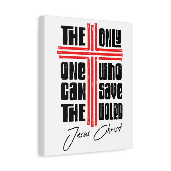 Scripture Walls Only Jesus Can Save Bible Verse Canvas Christian Wall Art Ready to Hang Unframed