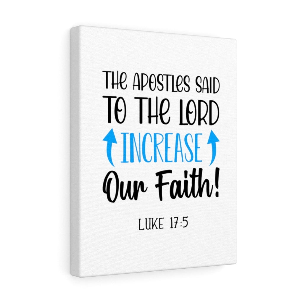 Scripture Walls Our Faith Luke 17:5 Bible Verse Canvas Christian Wall ...