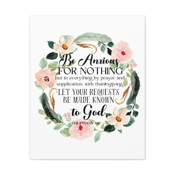 Scripture Walls Philippians 4:6 Be Anxious Bible Verse Canvas Christian Wall Art Ready to Hang Unframed
