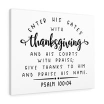 Scripture Walls Psalm 100:04 Praise His Name Bible Verse Canvas Christian Wall Art Ready to Hang Unframed