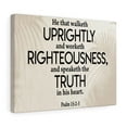 thumbnail image 1 of Scripture Walls Psalm 15:2-3 Righteousness Scripture Bible Verse Canvas Christian Wall Art Ready to Hang Unframed, 1 of 7