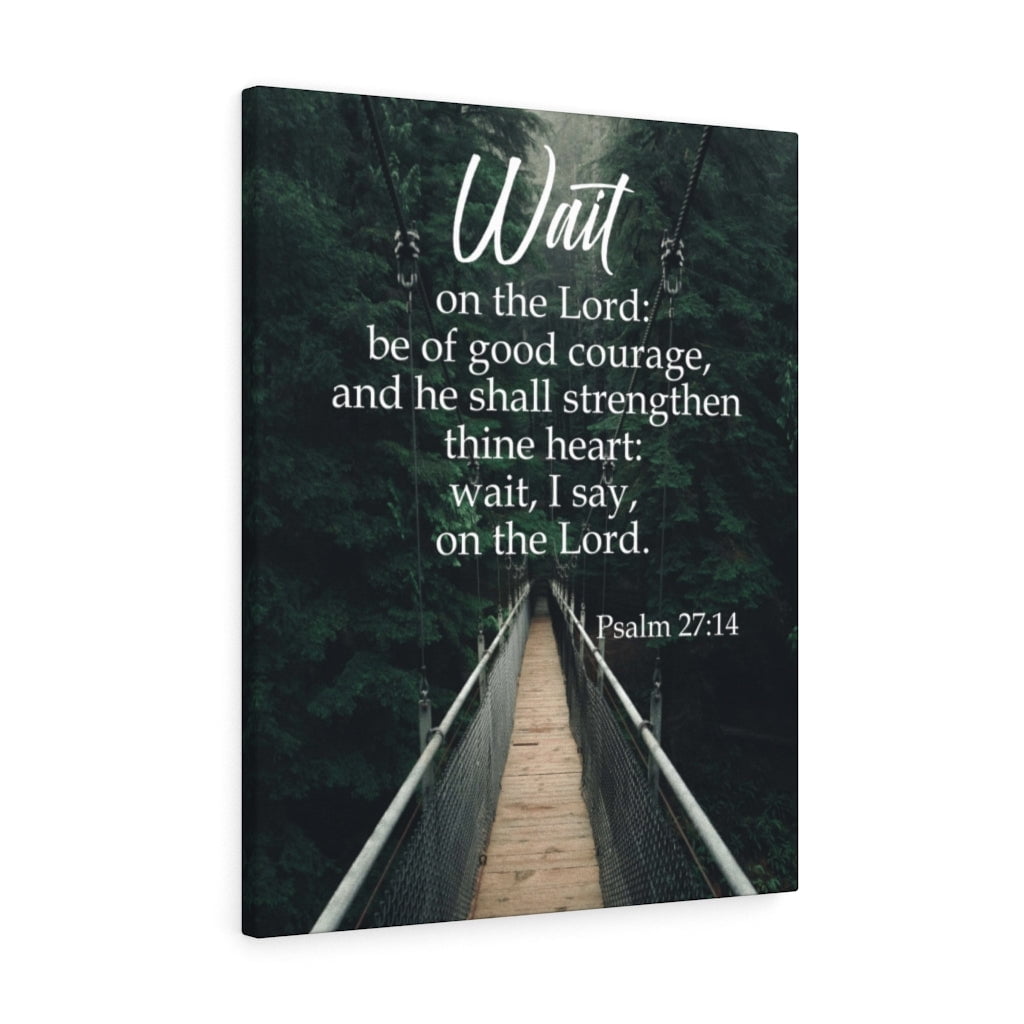 Scripture Walls Psalm 27:14 Wait on the Lord Bible Verse Canvas ...