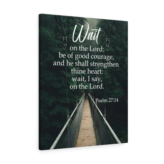 Scripture Walls Psalm 27:14 Wait on the Lord Bible Verse Canvas Christian Wall Art Ready to Hang Unframed