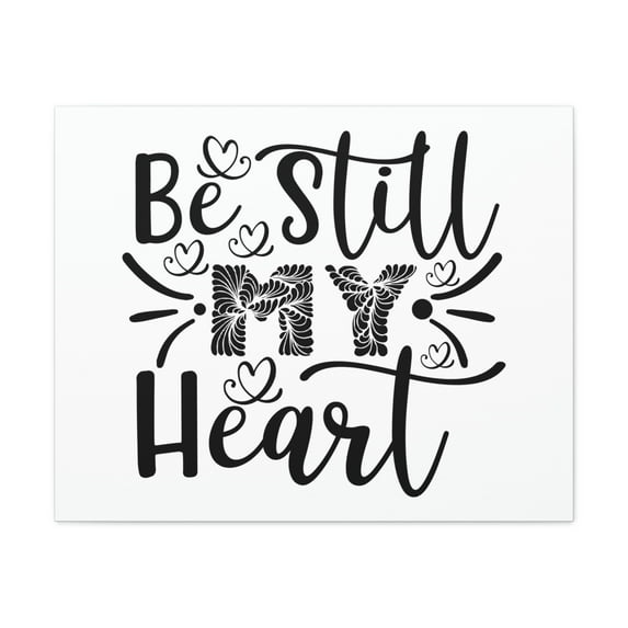 Scripture Walls Psalm 37:7 My Heart Bible Verse Canvas Christian Wall Art Ready to Hang Unframed