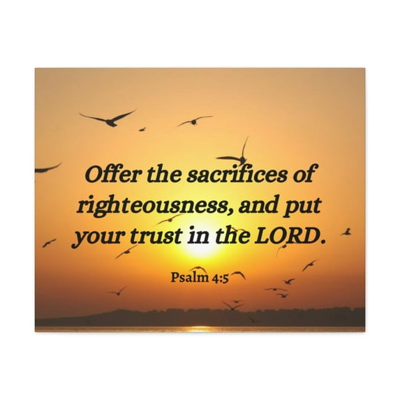 Scripture Walls Psalm 4:5 Sacrifices Of Righteousness Bible Verse Canvas Christian Wall Art Ready to Hang Unframed