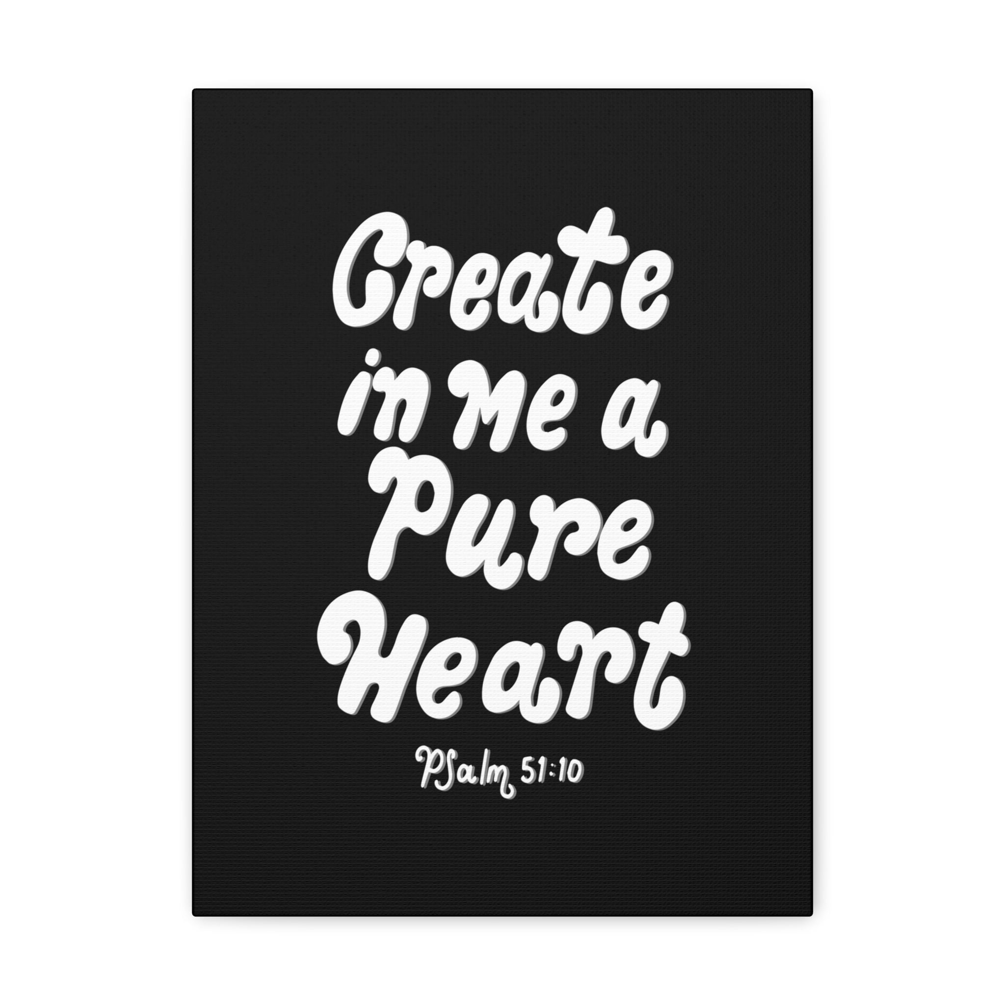 Scripture Walls Psalm 51:10 Create In Me Bible Verse Canvas Christian ...