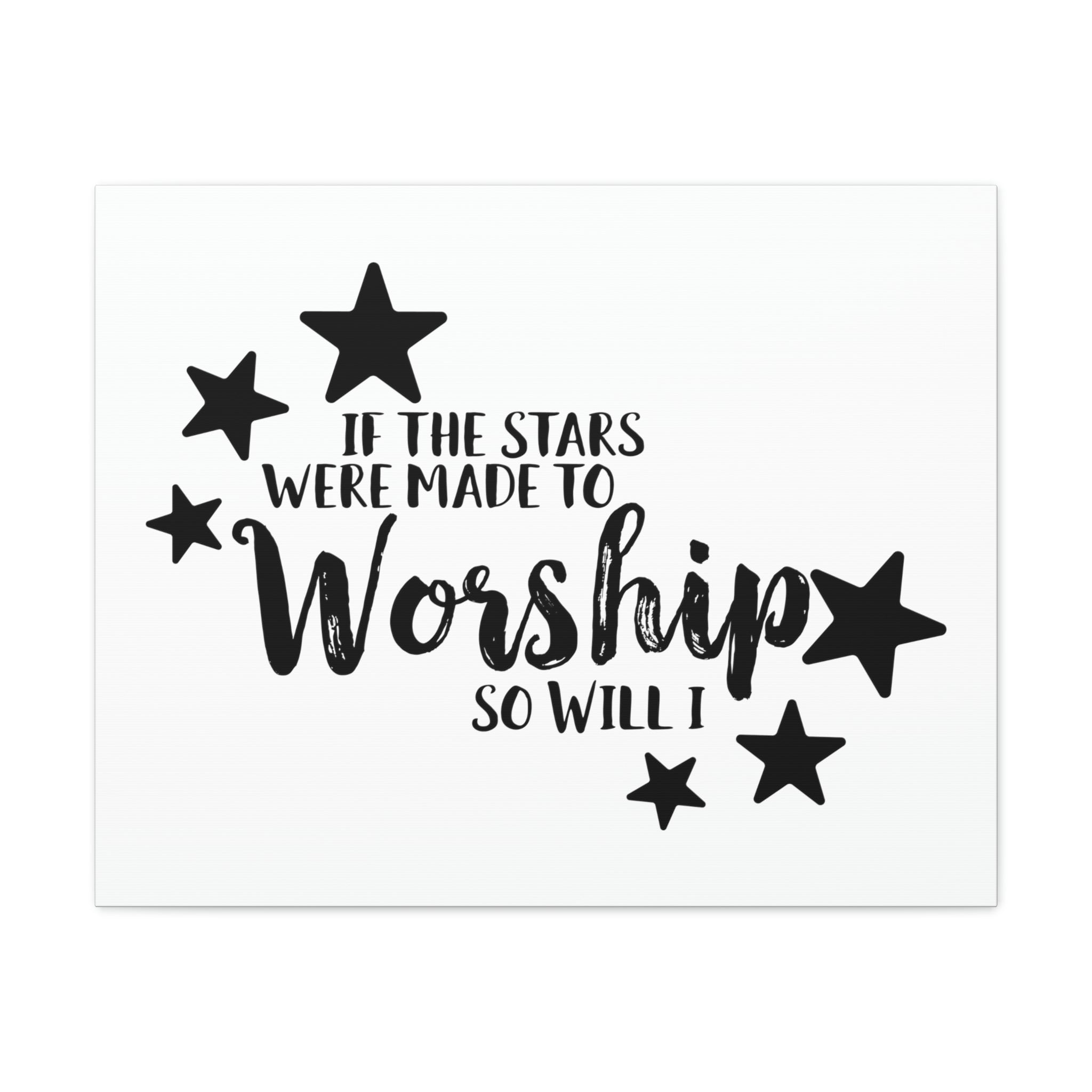 Scripture Walls Psalms 148:3-6 If The Stars Were Made To Worship Bible ...