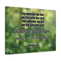 Scripture Walls Romans 14:8 Live Unto The Lord Bible Verse Canvas Christian Wall Art Ready to Hang Unframed
