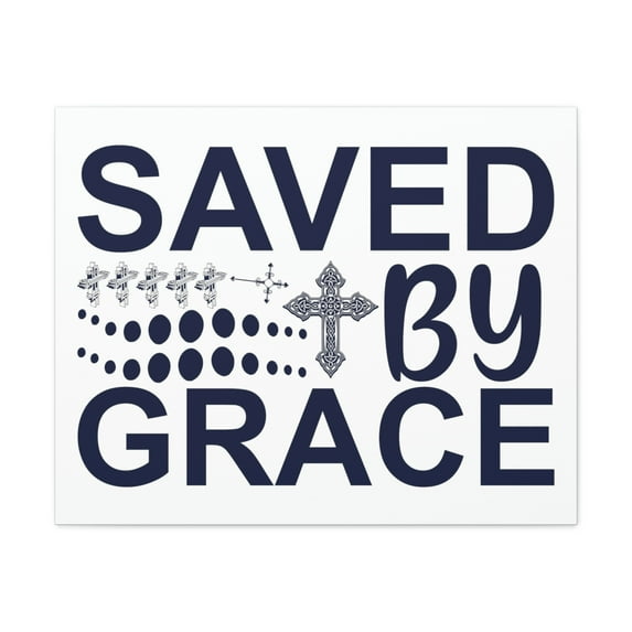 Scripture Walls Saved By Grace Ephesians 2:8 Christian Wall Art Print Ready to Hang Unframed