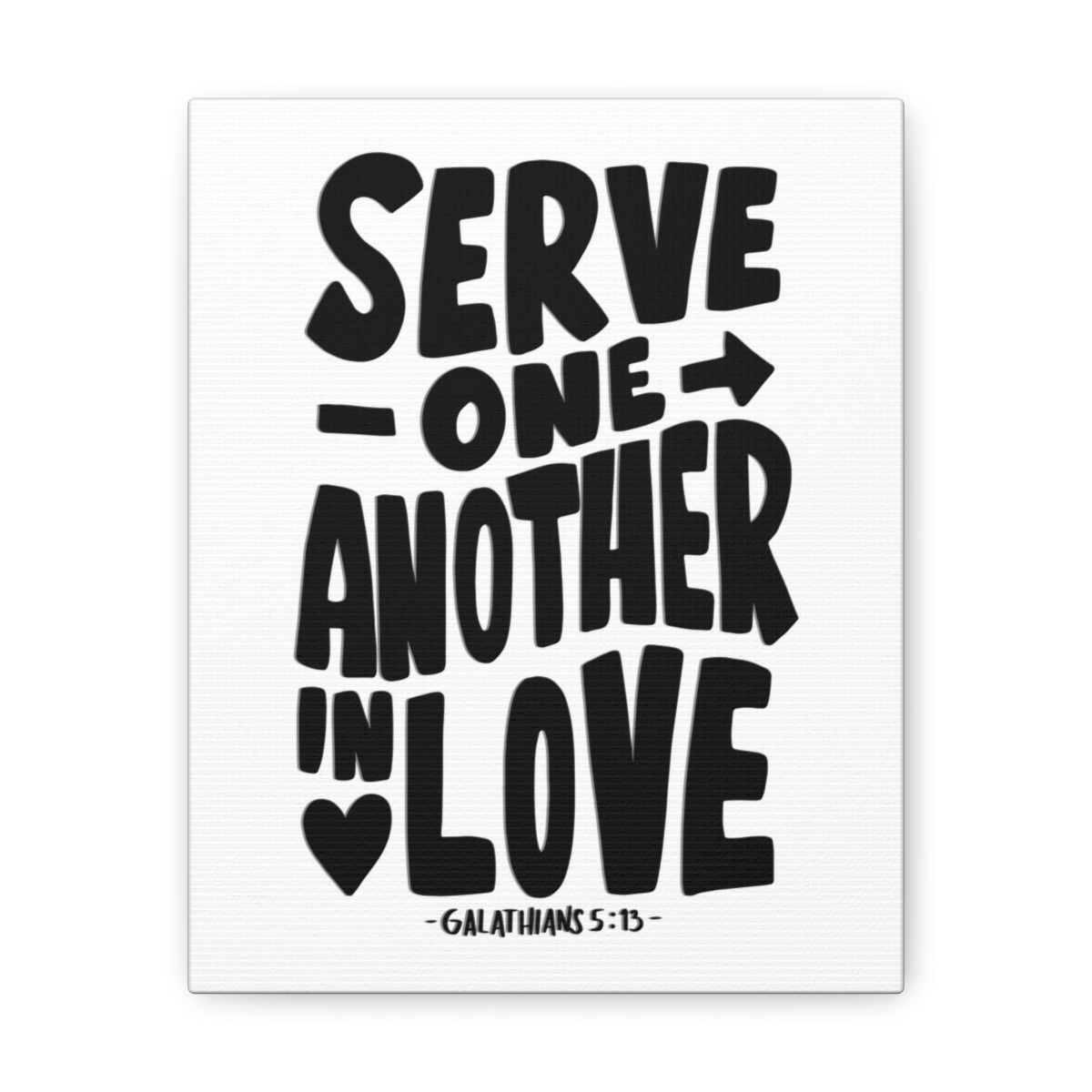 Scripture Walls Serve One Another Galatians 5:13 Bible Verse Canvas ...