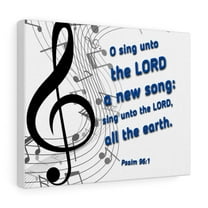 Scripture Walls Sing Psalm 96:1 Bible Verse Canvas Christian Wall Art Ready to Hang Unframed