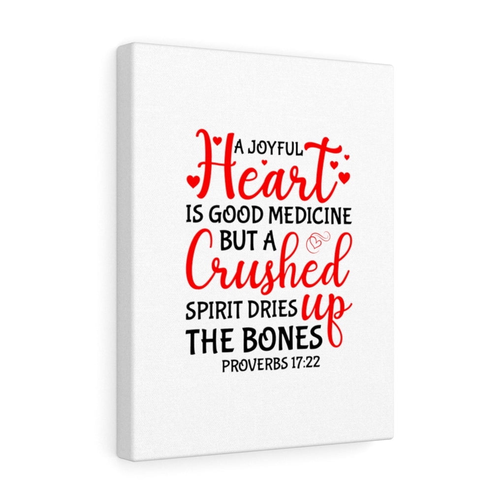 Scripture Walls Spirit Dries Up The Bones Proverbs 17:22 Bible Verse ...